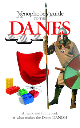 The Xenophobe's Guide to the Danes